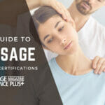 Massage Licenses & Certifications A Comprehensive Guide