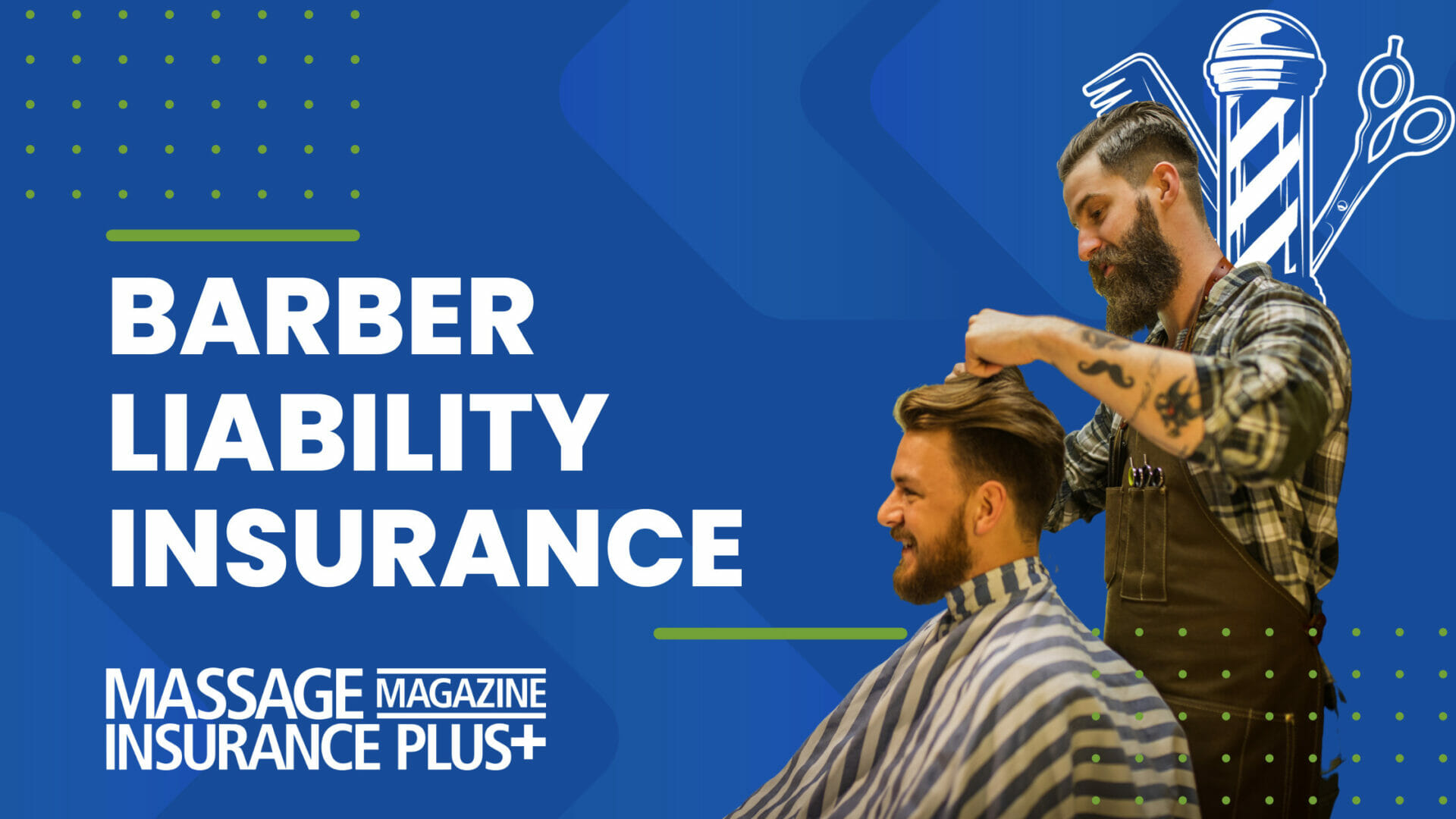 Barber Liability Insurance Massage Magazine Insurance Plus