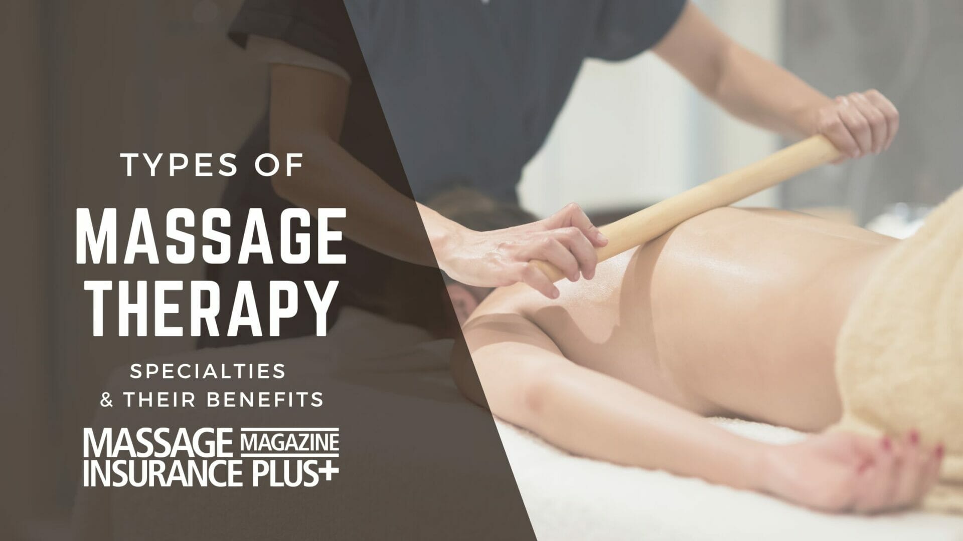 Massage Types and Benefits