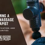 Featured image for a blog on how to become a sports massage therapist, highlighting a massage session using modern equipment with text overlay 'BECOMING A SPORTS MASSAGE THERAPIST - SKILLS, CERTIFICATION, AND OPPORTUNITIES' and the 'MASSAGE MAGAZINE INSURANCE PLUS+' logo.
