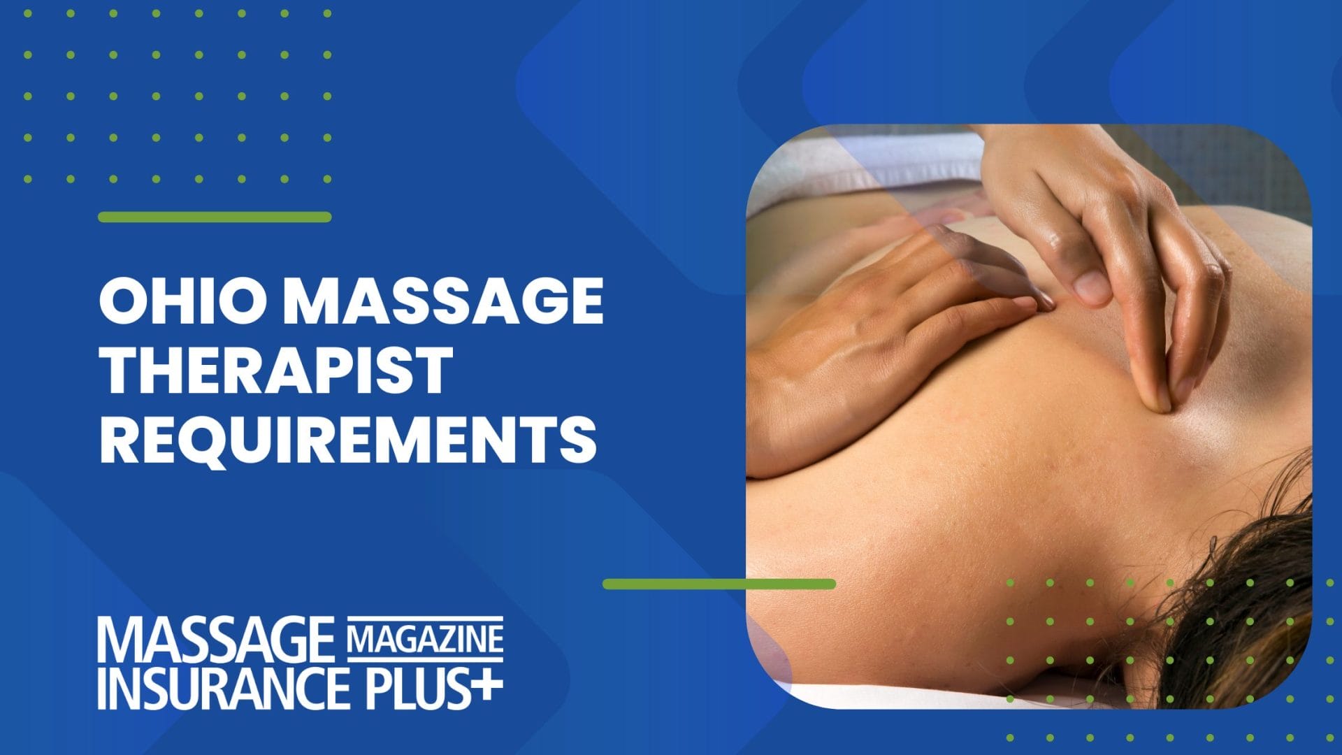 Ohio Massage Therapist State Requirements. banner. image of a person getting a massage from a licensed massage therapist in Ohio