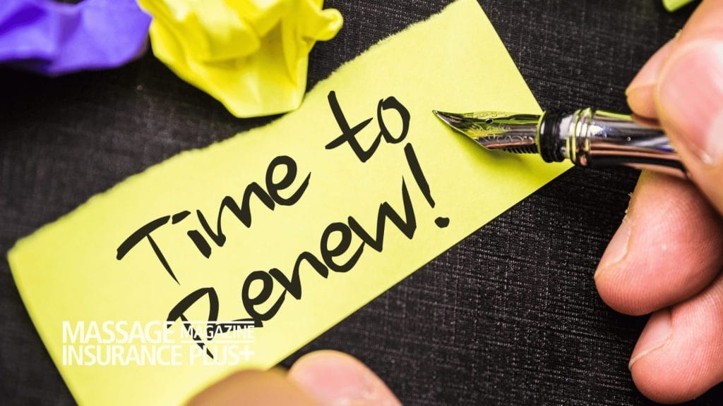 Reminder to renew your Massage Liability Insurance, ensuring continuous coverage and protection for your practice.