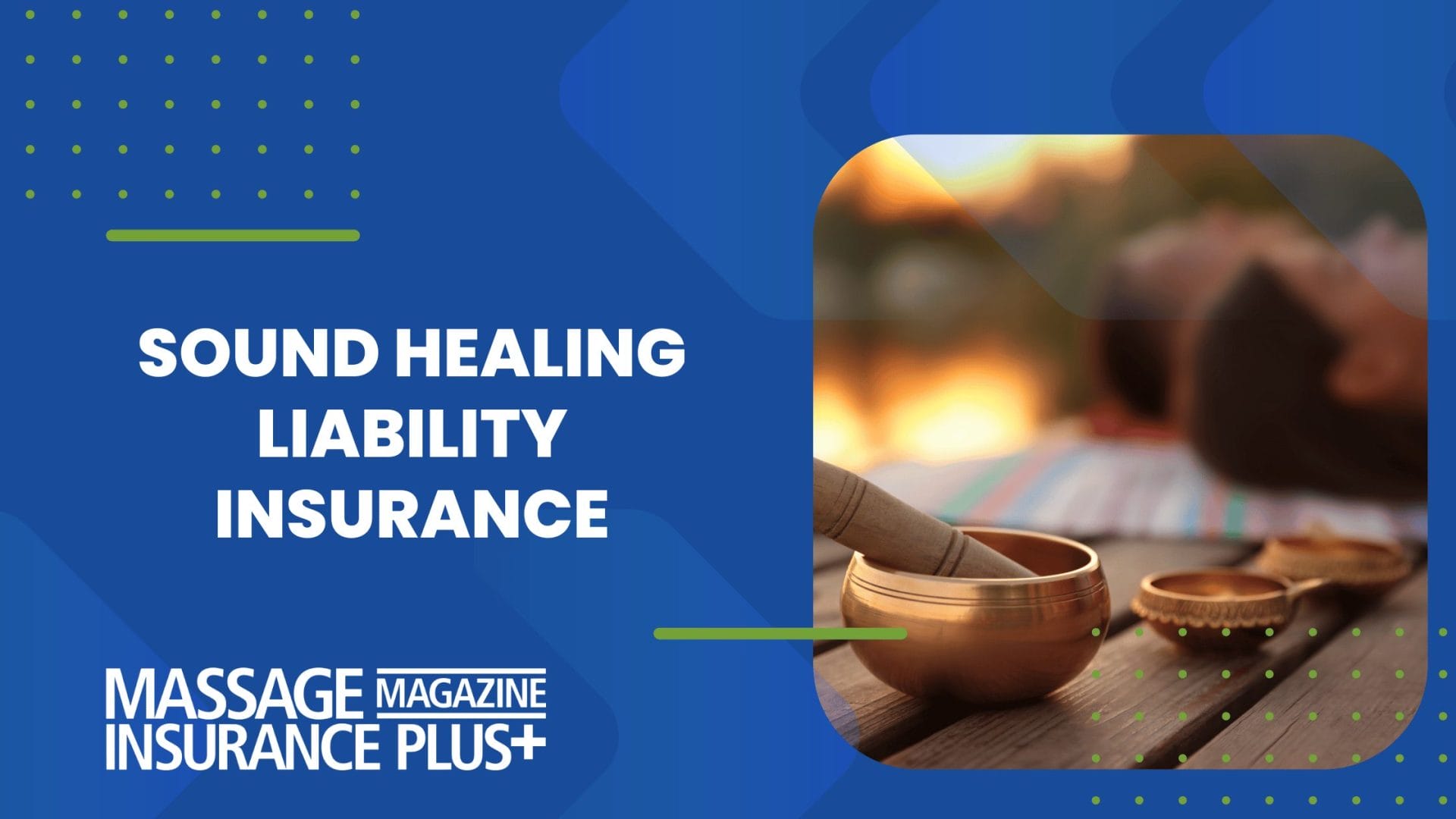 Sound Healing Liability Insurance | Insurance for Sound Healers